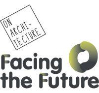 On architecture - Facing the future