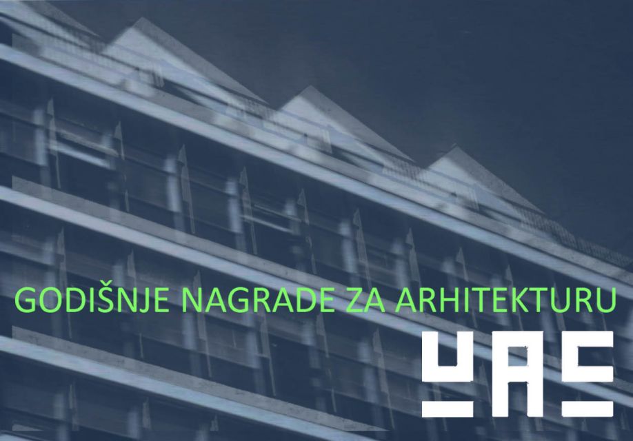 Konkurs za dodelu GODI&Scaron;NJIH NAGRADA ZA ARHITEKTURU za 2016.godinu
